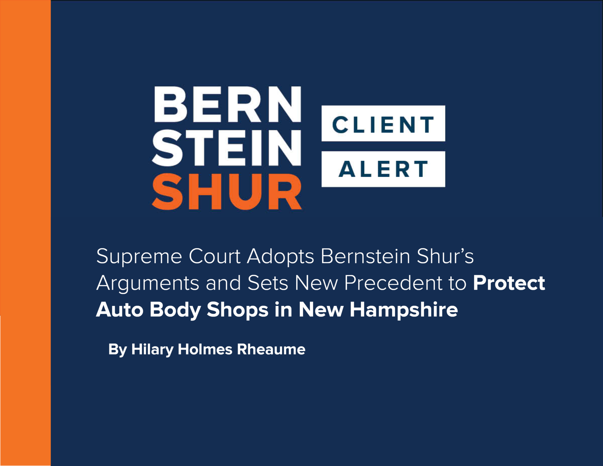 Supreme Court Adopts Bernstein Shur’s Arguments and Sets New Precedent
